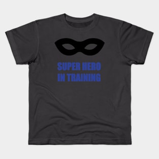 Super Hero in training Kids T-Shirt